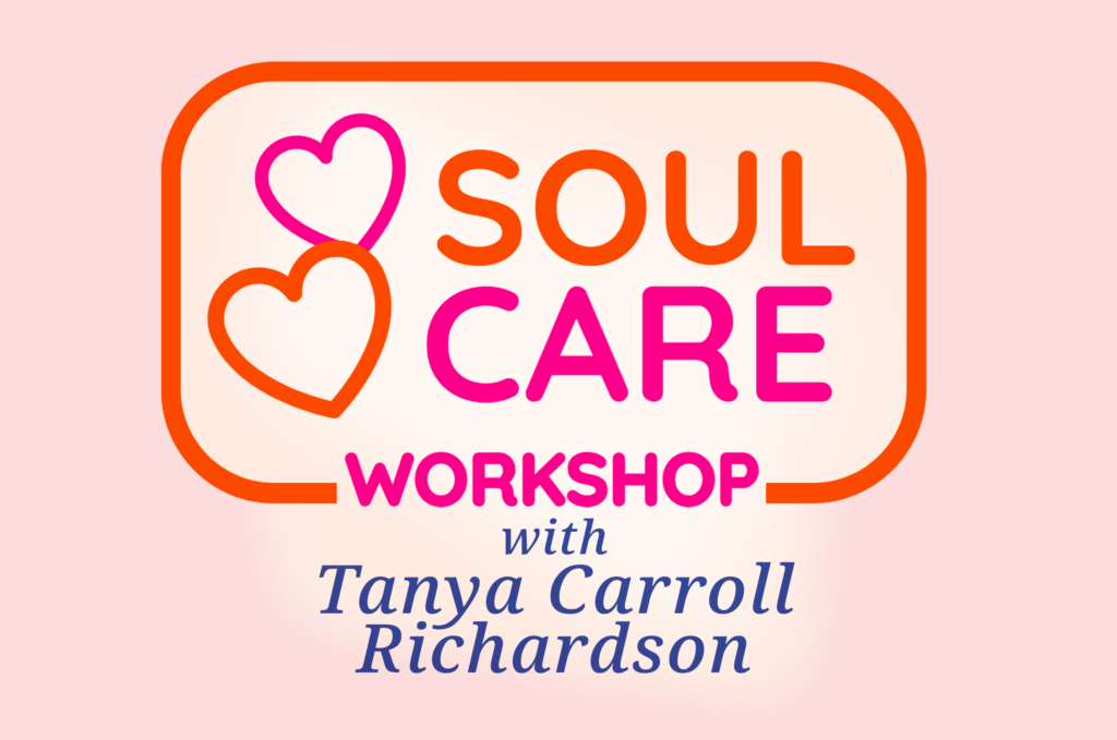 Soul Care Workshop